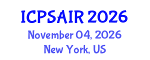 International Conference on Political Sciences and International Relations (ICPSAIR) November 04, 2026 - New York, United States International Conference on Political Sciences and International Relations (ICPSAIR) November 04, 2026 - New York, United States