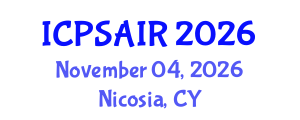 International Conference on Political Sciences and International Relations (ICPSAIR) November 04, 2026 - Nicosia, Cyprus International Conference on Political Sciences and International Relations (ICPSAIR) November 04, 2026 - Nicosia, Cyprus