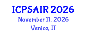 International Conference on Political Sciences and International Relations (ICPSAIR) November 11, 2026 - Venice, Italy International Conference on Political Sciences and International Relations (ICPSAIR) November 11, 2026 - Venice, Italy