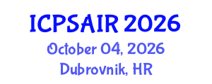 International Conference on Political Sciences and International Relations (ICPSAIR) October 04, 2026 - Dubrovnik, Croatia International Conference on Political Sciences and International Relations (ICPSAIR) October 04, 2026 - Dubrovnik, Croatia