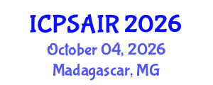 International Conference on Political Sciences and International Relations (ICPSAIR) October 04, 2026 - Madagascar, Madagascar International Conference on Political Sciences and International Relations (ICPSAIR) October 04, 2026 - Madagascar, Madagascar