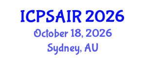 International Conference on Political Sciences and International Relations (ICPSAIR) October 18, 2026 - Sydney, Australia International Conference on Political Sciences and International Relations (ICPSAIR) October 18, 2026 - Sydney, Australia