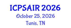 International Conference on Political Sciences and International Relations (ICPSAIR) October 25, 2026 - Tunis, Tunisia International Conference on Political Sciences and International Relations (ICPSAIR) October 25, 2026 - Tunis, Tunisia