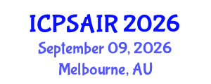 International Conference on Political Sciences and International Relations (ICPSAIR) September 09, 2026 - Melbourne, Australia International Conference on Political Sciences and International Relations (ICPSAIR) September 09, 2026 - Melbourne, Australia