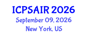 International Conference on Political Sciences and International Relations (ICPSAIR) September 09, 2026 - New York, United States International Conference on Political Sciences and International Relations (ICPSAIR) September 09, 2026 - New York, United States