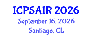 International Conference on Political Sciences and International Relations (ICPSAIR) September 16, 2026 - Santiago, Chile International Conference on Political Sciences and International Relations (ICPSAIR) September 16, 2026 - Santiago, Chile