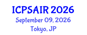 International Conference on Political Sciences and International Relations (ICPSAIR) September 09, 2026 - Tokyo, Japan International Conference on Political Sciences and International Relations (ICPSAIR) September 09, 2026 - Tokyo, Japan