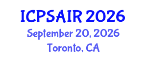 International Conference on Political Sciences and International Relations (ICPSAIR) September 20, 2026 - Toronto, Canada International Conference on Political Sciences and International Relations (ICPSAIR) September 20, 2026 - Toronto, Canada