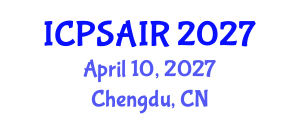 International Conference on Political Sciences and International Relations (ICPSAIR) April 10, 2027 - Chengdu, China International Conference on Political Sciences and International Relations (ICPSAIR) April 10, 2027 - Chengdu, China