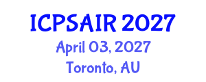 International Conference on Political Sciences and International Relations (ICPSAIR) April 03, 2027 - Toronto, Australia