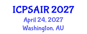 International Conference on Political Sciences and International Relations (ICPSAIR) April 24, 2027 - Washington, Australia International Conference on Political Sciences and International Relations (ICPSAIR) April 24, 2027 - Washington, Australia