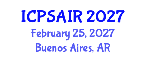 International Conference on Political Sciences and International Relations (ICPSAIR) February 25, 2027 - Buenos Aires, Argentina International Conference on Political Sciences and International Relations (ICPSAIR) February 25, 2027 - Buenos Aires, Argentina