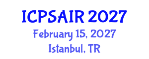 International Conference on Political Sciences and International Relations (ICPSAIR) February 15, 2027 - Istanbul, Turkey International Conference on Political Sciences and International Relations (ICPSAIR) February 15, 2027 - Istanbul, Turkey