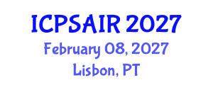 International Conference on Political Sciences and International Relations (ICPSAIR) February 08, 2027 - Lisbon, Portugal International Conference on Political Sciences and International Relations (ICPSAIR) February 08, 2027 - Lisbon, Portugal