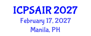 International Conference on Political Sciences and International Relations (ICPSAIR) February 17, 2027 - Manila, Philippines International Conference on Political Sciences and International Relations (ICPSAIR) February 17, 2027 - Manila, Philippines