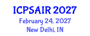 International Conference on Political Sciences and International Relations (ICPSAIR) February 24, 2027 - New Delhi, India