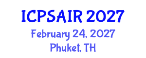 International Conference on Political Sciences and International Relations (ICPSAIR) February 24, 2027 - Phuket, Thailand International Conference on Political Sciences and International Relations (ICPSAIR) February 24, 2027 - Phuket, Thailand
