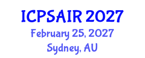 International Conference on Political Sciences and International Relations (ICPSAIR) February 25, 2027 - Sydney, Australia International Conference on Political Sciences and International Relations (ICPSAIR) February 25, 2027 - Sydney, Australia