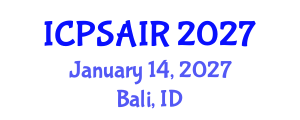 International Conference on Political Sciences and International Relations (ICPSAIR) January 14, 2027 - Bali, Indonesia International Conference on Political Sciences and International Relations (ICPSAIR) January 14, 2027 - Bali, Indonesia