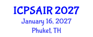 International Conference on Political Sciences and International Relations (ICPSAIR) January 16, 2027 - Phuket, Thailand International Conference on Political Sciences and International Relations (ICPSAIR) January 16, 2027 - Phuket, Thailand
