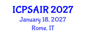 International Conference on Political Sciences and International Relations (ICPSAIR) January 18, 2027 - Rome, Italy International Conference on Political Sciences and International Relations (ICPSAIR) January 18, 2027 - Rome, Italy