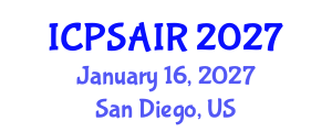 International Conference on Political Sciences and International Relations (ICPSAIR) January 16, 2027 - San Diego, United States International Conference on Political Sciences and International Relations (ICPSAIR) January 16, 2027 - San Diego, United States