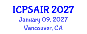 International Conference on Political Sciences and International Relations (ICPSAIR) January 09, 2027 - Vancouver, Canada International Conference on Political Sciences and International Relations (ICPSAIR) January 09, 2027 - Vancouver, Canada