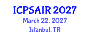 International Conference on Political Sciences and International Relations (ICPSAIR) March 22, 2027 - Istanbul, Turkey International Conference on Political Sciences and International Relations (ICPSAIR) March 22, 2027 - Istanbul, Turkey