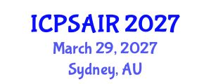 International Conference on Political Sciences and International Relations (ICPSAIR) March 29, 2027 - Sydney, Australia International Conference on Political Sciences and International Relations (ICPSAIR) March 29, 2027 - Sydney, Australia