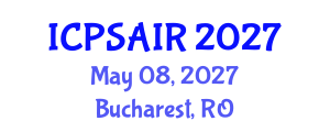 International Conference on Political Sciences and International Relations (ICPSAIR) May 08, 2027 - Bucharest, Romania International Conference on Political Sciences and International Relations (ICPSAIR) May 08, 2027 - Bucharest, Romania