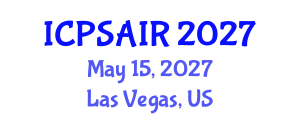 International Conference on Political Sciences and International Relations (ICPSAIR) May 15, 2027 - Las Vegas, United States International Conference on Political Sciences and International Relations (ICPSAIR) May 15, 2027 - Las Vegas, United States