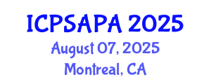 International Conference on Political Sciences and Policy Analysis (ICPSAPA) August 07, 2025 - Montreal, Canada