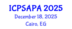 International Conference on Political Sciences and Policy Analysis (ICPSAPA) December 18, 2025 - Cairo, Egypt International Conference on Political Sciences and Policy Analysis (ICPSAPA) December 18, 2025 - Cairo, Egypt