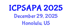 International Conference on Political Sciences and Policy Analysis (ICPSAPA) December 29, 2025 - Honolulu, United States International Conference on Political Sciences and Policy Analysis (ICPSAPA) December 29, 2025 - Honolulu, United States