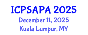 International Conference on Political Sciences and Policy Analysis (ICPSAPA) December 11, 2025 - Kuala Lumpur, Malaysia International Conference on Political Sciences and Policy Analysis (ICPSAPA) December 11, 2025 - Kuala Lumpur, Malaysia