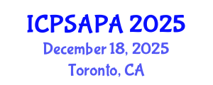 International Conference on Political Sciences and Policy Analysis (ICPSAPA) December 18, 2025 - Toronto, Canada