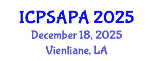 International Conference on Political Sciences and Policy Analysis (ICPSAPA) December 18, 2025 - Vientiane, Laos International Conference on Political Sciences and Policy Analysis (ICPSAPA) December 18, 2025 - Vientiane, Laos