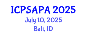 International Conference on Political Sciences and Policy Analysis (ICPSAPA) July 10, 2025 - Bali, Indonesia