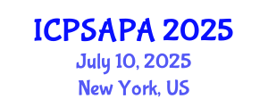 International Conference on Political Sciences and Policy Analysis (ICPSAPA) July 10, 2025 - New York, United States International Conference on Political Sciences and Policy Analysis (ICPSAPA) July 10, 2025 - New York, United States