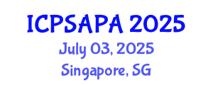 International Conference on Political Sciences and Policy Analysis (ICPSAPA) July 03, 2025 - Singapore, Singapore