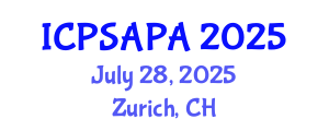 International Conference on Political Sciences and Policy Analysis (ICPSAPA) July 28, 2025 - Zurich, Switzerland