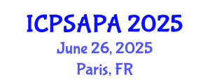 International Conference on Political Sciences and Policy Analysis (ICPSAPA) June 26, 2025 - Paris, France International Conference on Political Sciences and Policy Analysis (ICPSAPA) June 26, 2025 - Paris, France