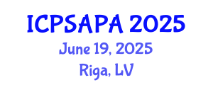 International Conference on Political Sciences and Policy Analysis (ICPSAPA) June 19, 2025 - Riga, Latvia