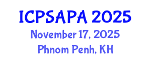 International Conference on Political Sciences and Policy Analysis (ICPSAPA) November 17, 2025 - Phnom Penh, Cambodia International Conference on Political Sciences and Policy Analysis (ICPSAPA) November 17, 2025 - Phnom Penh, Cambodia