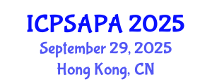 International Conference on Political Sciences and Policy Analysis (ICPSAPA) September 29, 2025 - Hong Kong, China International Conference on Political Sciences and Policy Analysis (ICPSAPA) September 29, 2025 - Hong Kong, China