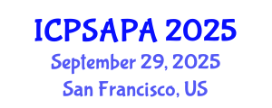International Conference on Political Sciences and Policy Analysis (ICPSAPA) September 29, 2025 - San Francisco, United States International Conference on Political Sciences and Policy Analysis (ICPSAPA) September 29, 2025 - San Francisco, United States