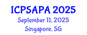 International Conference on Political Sciences and Policy Analysis (ICPSAPA) September 11, 2025 - Singapore, Singapore International Conference on Political Sciences and Policy Analysis (ICPSAPA) September 11, 2025 - Singapore, Singapore