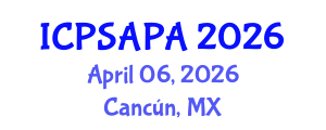 International Conference on Political Sciences and Policy Analysis (ICPSAPA) April 06, 2026 - Cancún, Mexico International Conference on Political Sciences and Policy Analysis (ICPSAPA) April 06, 2026 - Cancún, Mexico