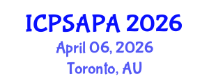 International Conference on Political Sciences and Policy Analysis (ICPSAPA) April 06, 2026 - Toronto, Australia