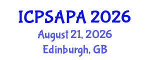 International Conference on Political Sciences and Policy Analysis (ICPSAPA) August 21, 2026 - Edinburgh, United Kingdom